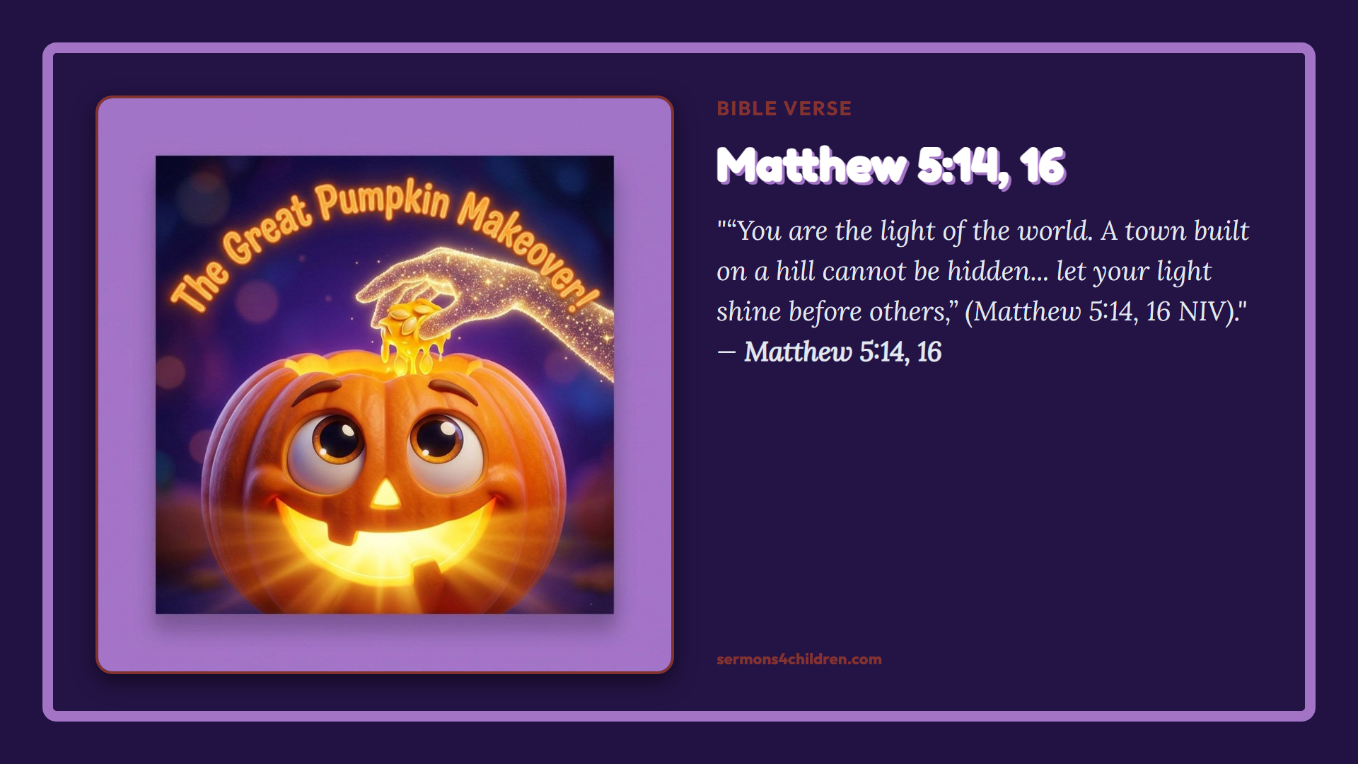 The Great Pumpkin Makeover! Part 1: Bible Verse