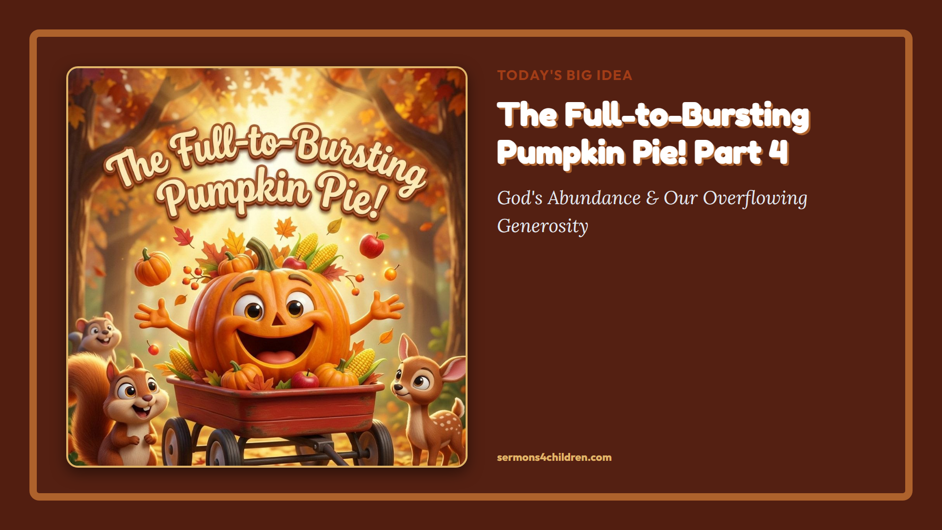 The Full-to-Bursting Pumpkin Pie! Part 4: Main Theme